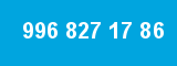 996 827 17 86 996 827 17 86